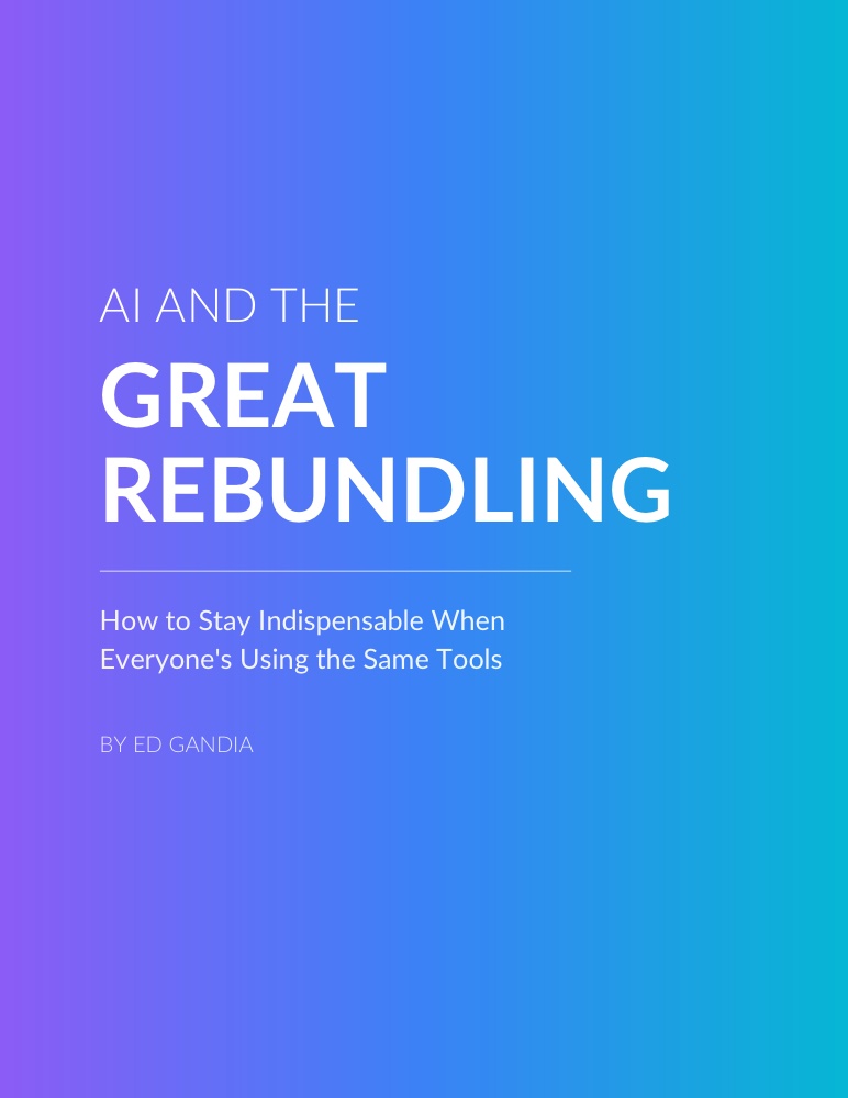 AI and the Great Rebundling, by Ed Gandia